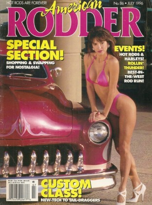 AMERICAN RODDER 1996 JULY - HOT RODS & HARLEYS, ROCKET SCIENCE GARAGE